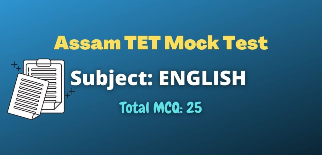 English MCQ For Assam TET - Practice Set