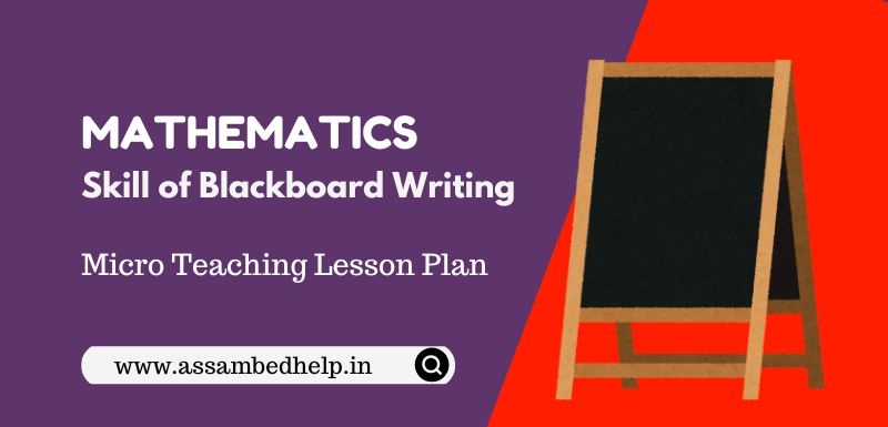 Mathematics Skill of Blackboard Writing Micro Lesson Plan for B.Ed.